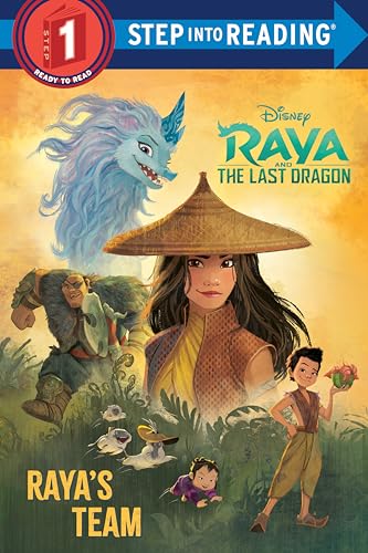 Raya and the Last Dragon Step Into Reading #1 (Disney Raya and the Last Dragon) (Disney: Raya and the Last Dragon/ Step Into Reading, Step 1, Band 1)